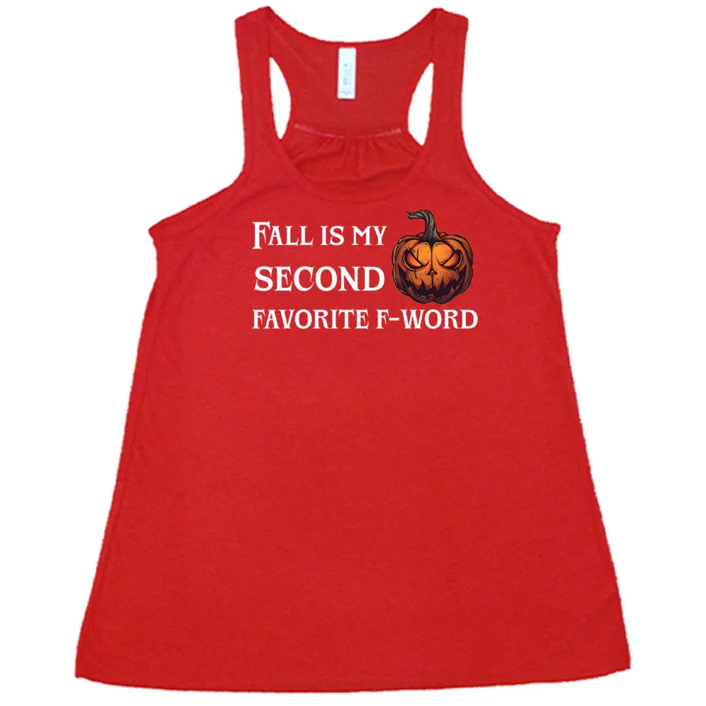 Fall Is My Second Favorite F-Word Pumpkin Shirt